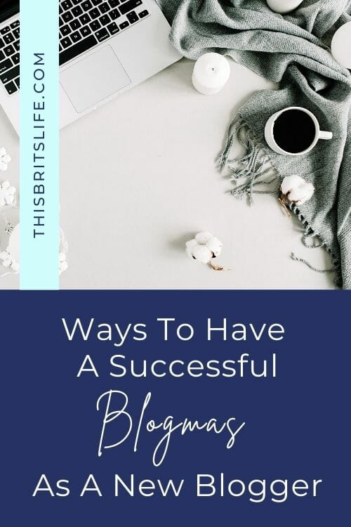 bloggers first blogmas tips bloggers first blogmas tips